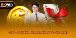 Đại Lý - Cơ Hội Kiếm Tiền Khủng Khi Hợp Tác Cùng Kkwin